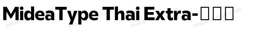 MideaType Thai Extra字体转换 MideaType Thai Extra字体转换